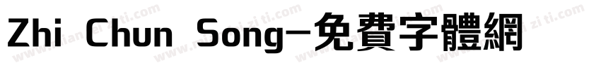 Zhi Chun Song字体转换